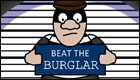 Beat The Burglar